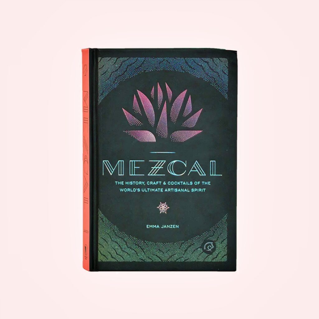 Mezcal - Emma Janzen